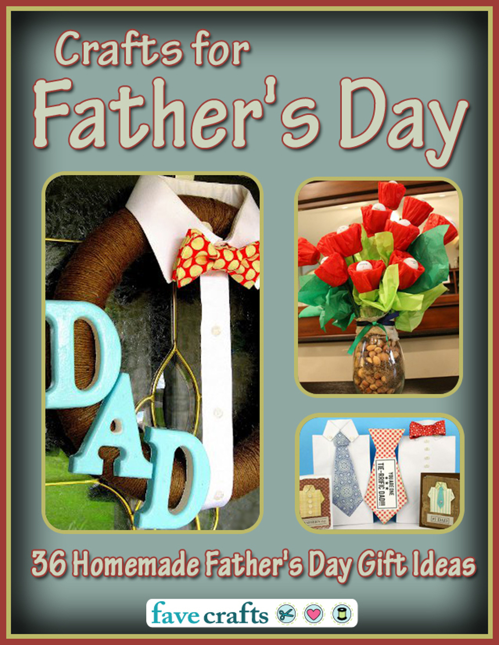 Amazing christmas gifts for dad Crafts for Father's Day: 36 Homemade Father's Day Gift Ideas free eBook | FaveCrafts.com