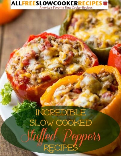 6 Easy Stuffed Peppers Recipes for Your Slow Cooker