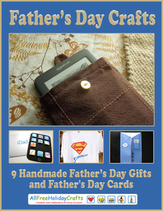 "Father's Day Crafts: 9 Handmade Father's Day Gifts and Crafts for Father's Day" eBook