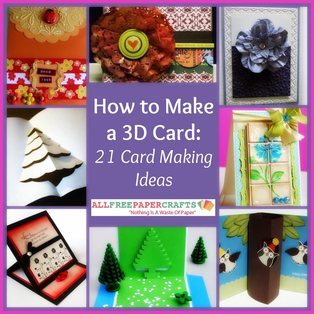 How To Make A 3D Card 21 Card Making Ideas AllFreePaperCrafts How To Make A 3D Card 21 Card Making Ideas AllFreePaperCrafts
