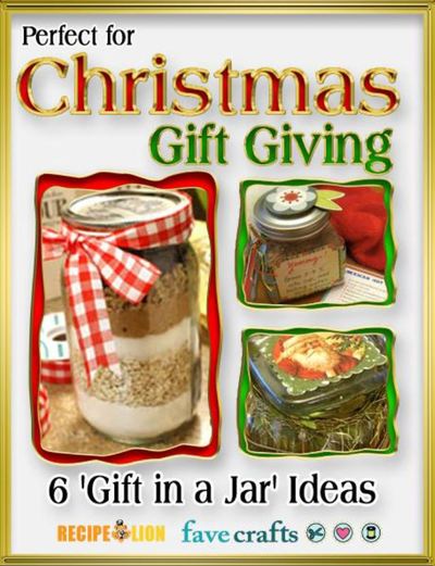 "Perfect for Christmas Gift Giving: 6 'Gift in a Jar' Ideas" eBook