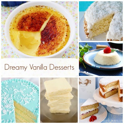 15 Dreamy Vanilla Desserts: Vanilla Cake Recipes and More