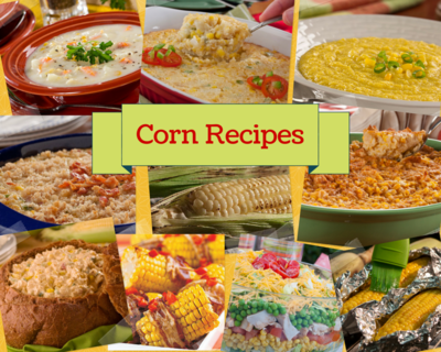 Fresh Corn and Other Corn on the Cob Recipes