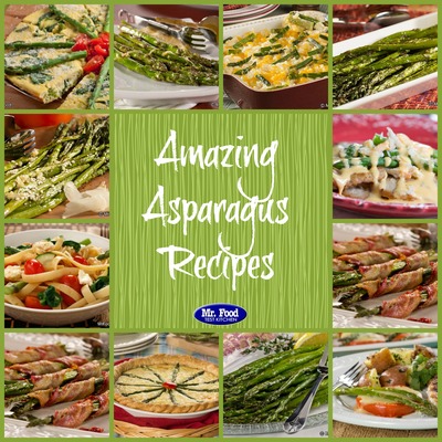 Amazing Recipes for Asparagus: 13 Baked Asparagus Recipes, Roasted Asparagus Recipes, and More
