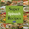 Super Spinach Recipes
