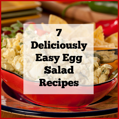 7 Deliciously Easy Egg Salad Recipes
