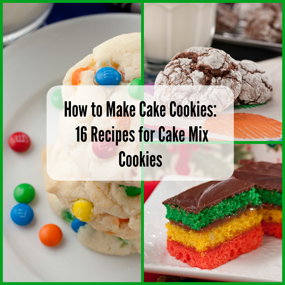 How to Make Cake Cookies: 16 Recipes for Cake Mix Cookies ...