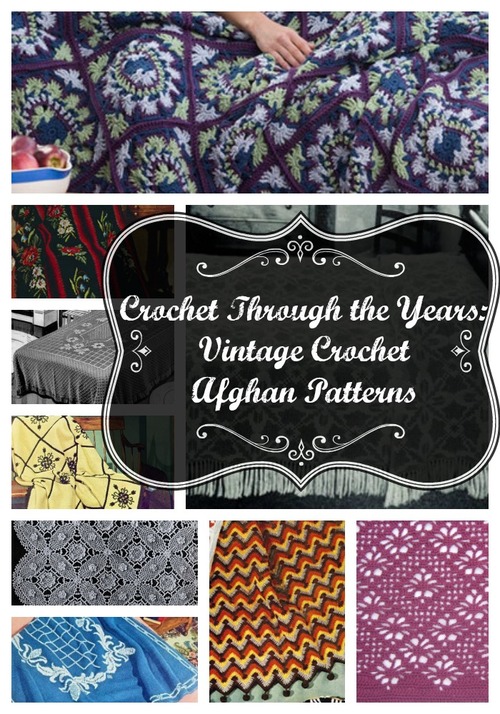 Crochet Through the Years: Vintage Crochet Afghan Patterns
