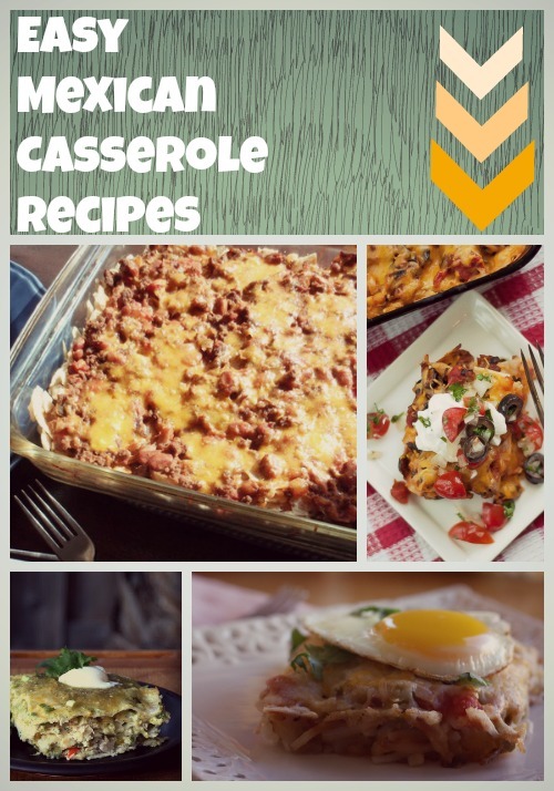 Easy Mexican Casserole Recipes