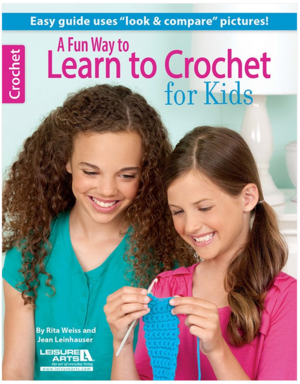 A Fun Way to Learn to Crochet for Kids