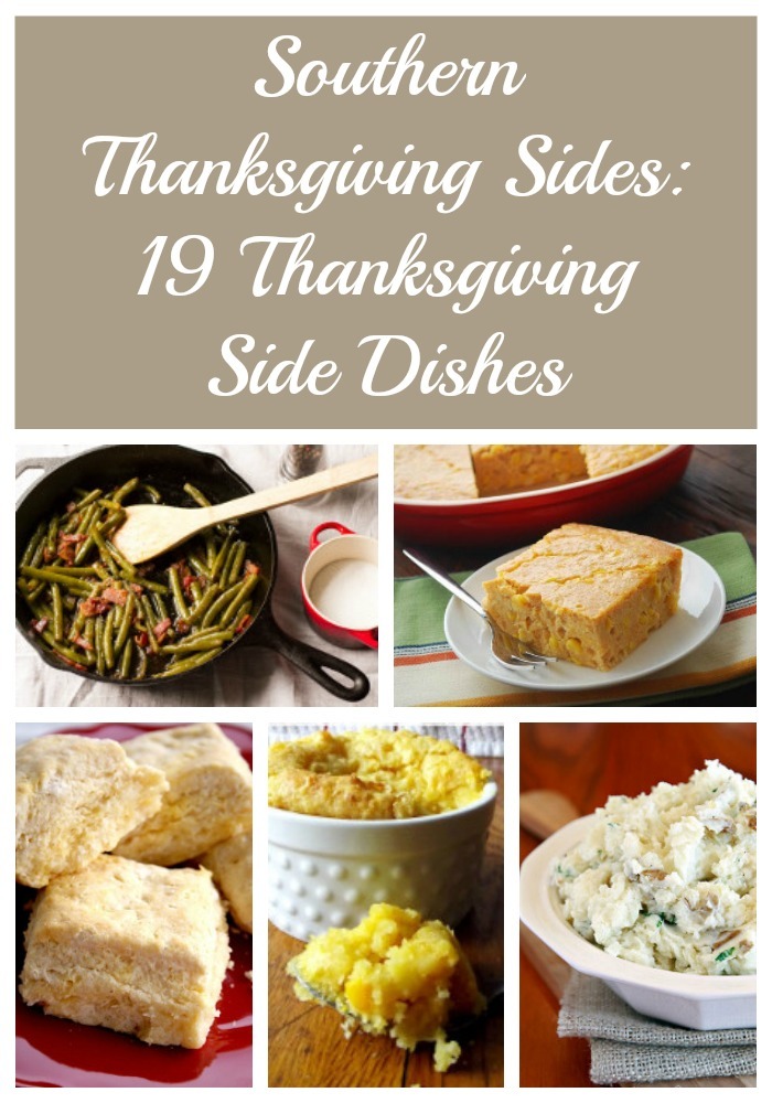 Southern Thanksgiving Sides: 19 Thanksgiving Side Dishes ...