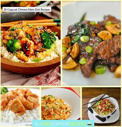 26 Copycat Chinese Main Dish Recipes