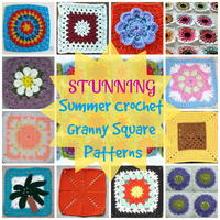 How to Crochet Granny Squares: 28 Stunning Summer Crochet Granny Square Patterns