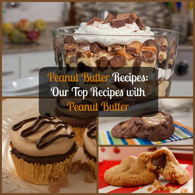 Peanut Butter Recipes: Our Top 40 Recipes with Peanut Butter