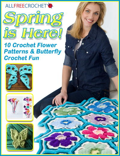 Spring is Here! 10 Free Crochet Flower Patterns & Butterfly Crochet Fun