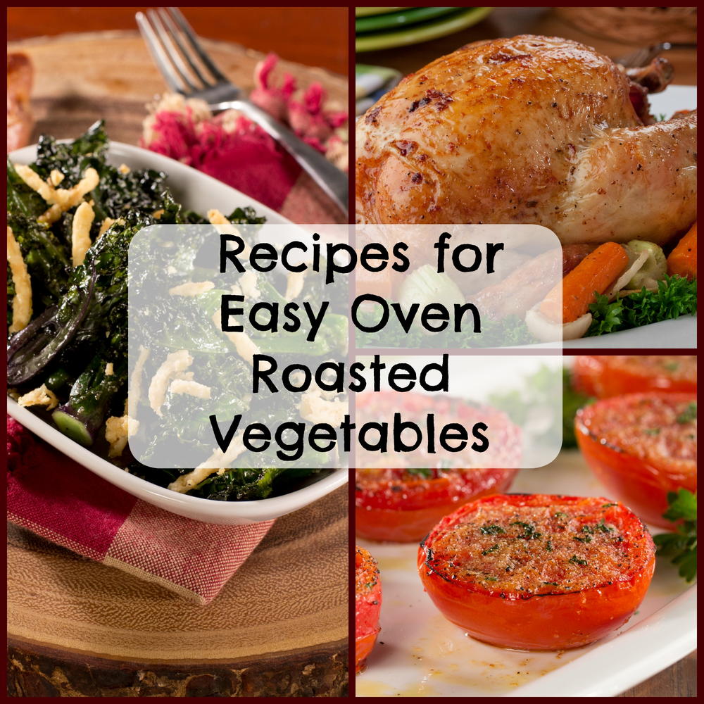 18 Recipes for Easy Oven Roasted Vegetables | MrFood.com