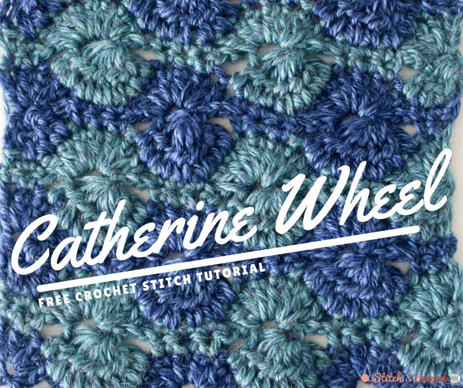 How To Crochet The Catherine Wheel Tutorial how-to-crochet-the-catherine-wheel-tutorial