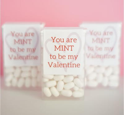 You Are MINT to Be My Valentine