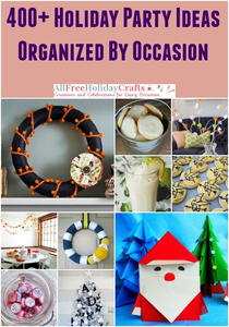 400+ Holiday Party Ideas Organized by Occasion