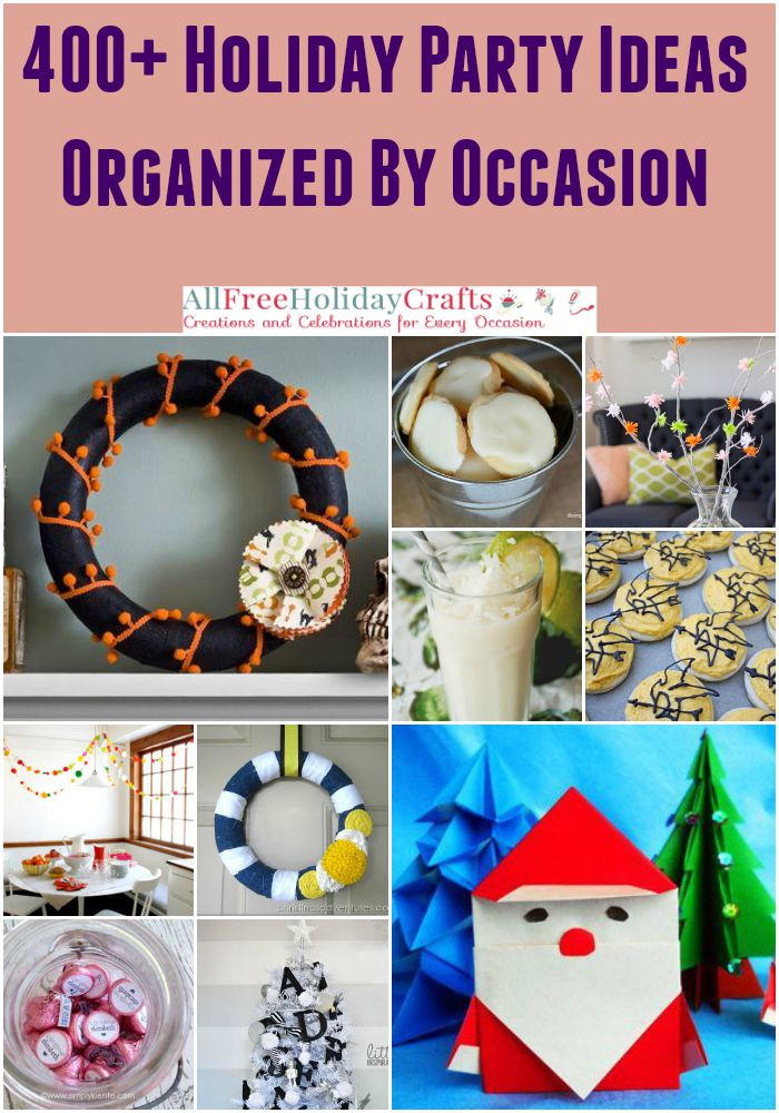 400+ Holiday Party Ideas Organized by Occasion | AllFreeHolidayCrafts.com