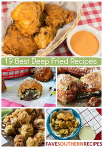 The Best Deep Fried Recipes: 19 Classic Southern Recipes, State Fair Foods, and More