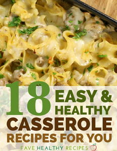 35+ Heart Healthy Casserole Recipes | FaveHealthyRecipes.com