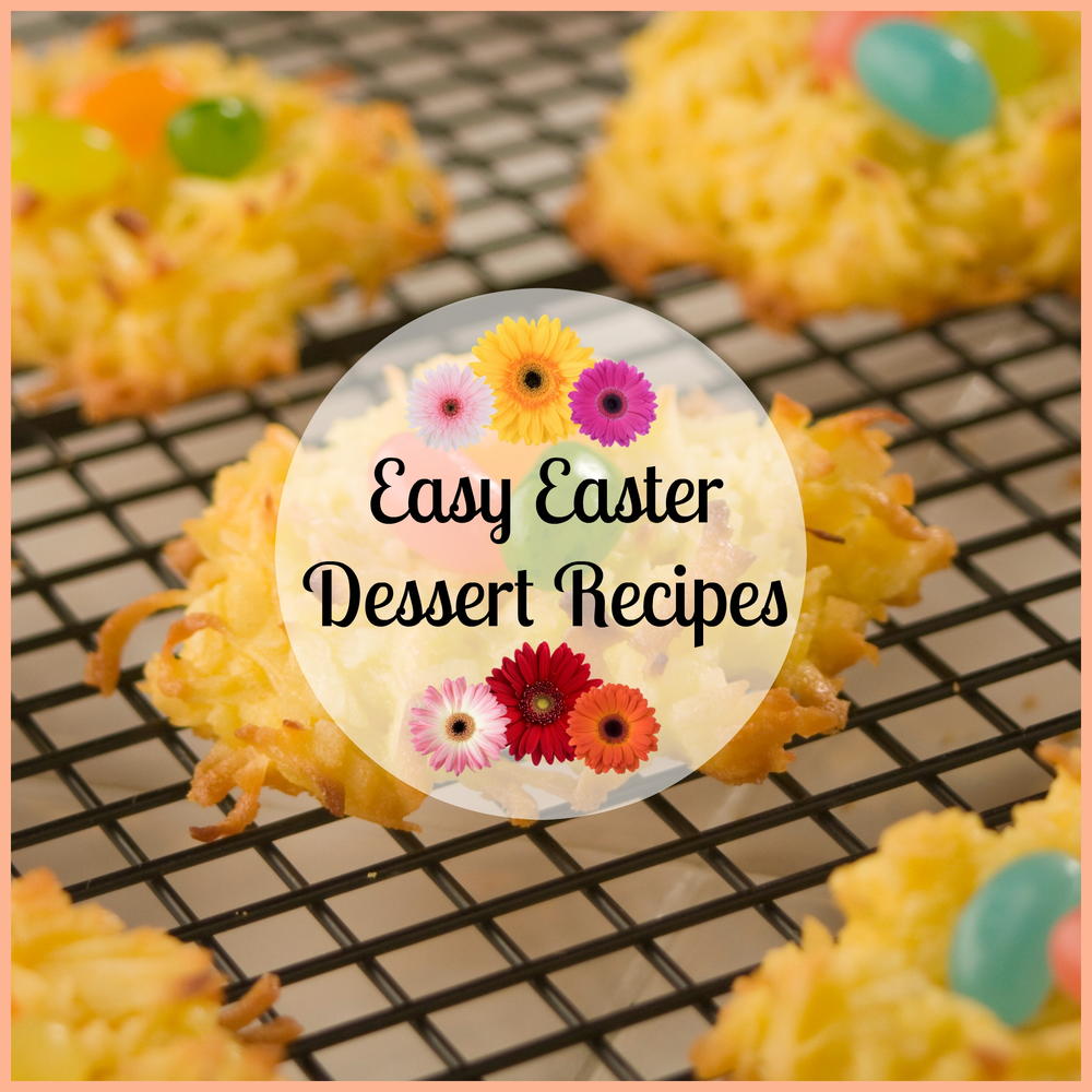 25 Easy Easter Dessert Recipes | MrFood.com