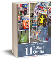 How to Make a T-Shirt Quilt: 11 T-Shirt Quilts free eBook 