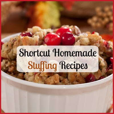 28 Shortcut Homemade Stuffing Recipes
