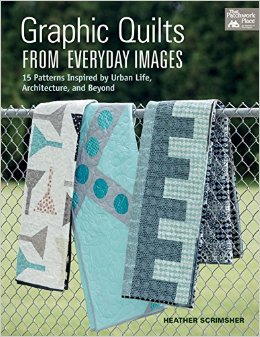 Graphic Quilts from Everyday Images