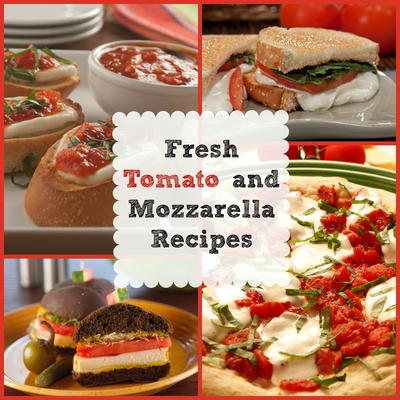 8 Fresh Tomato and Mozzarella Recipes