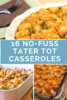 16 No-Fuss Tater Tot Casseroles