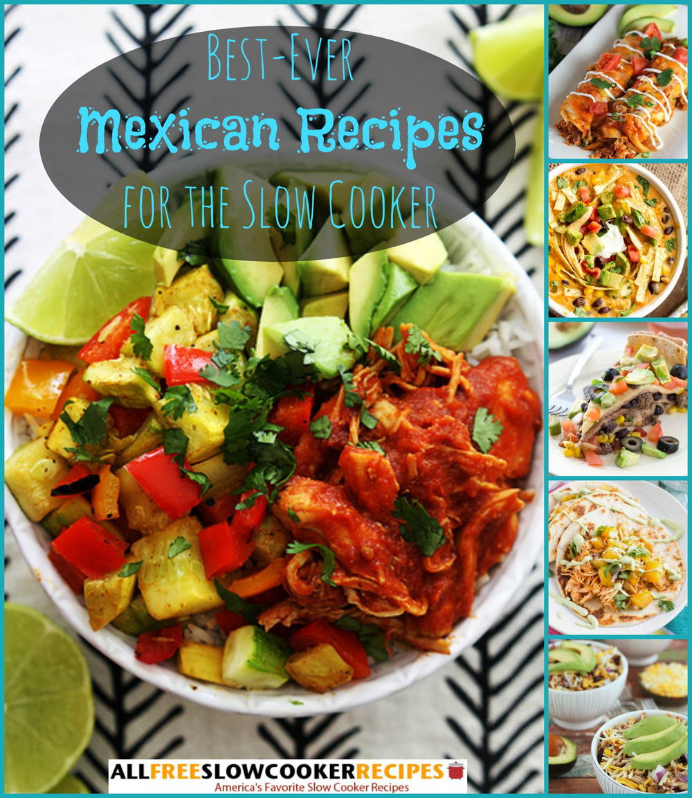 23 Easy Mexican Recipes to Make in Your Slow Cooker ...