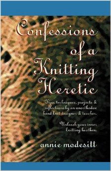 Confessions of a Knitting Heretic