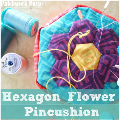 Hexagon Flower Pincushion Tutorial