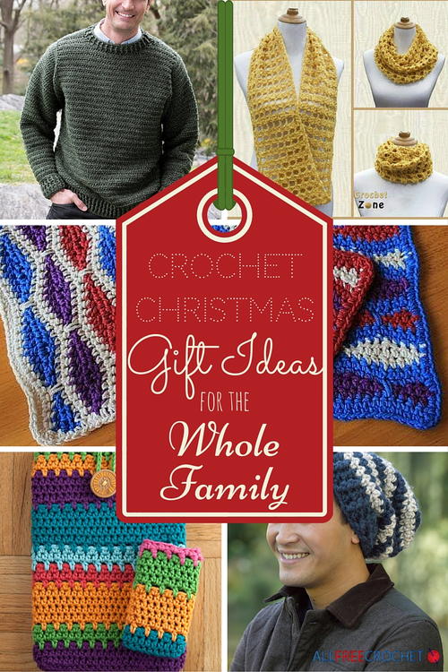25 Crochet Christmas Gift Ideas for the Whole Family