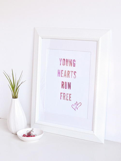 Young Hearts Run Free Printable