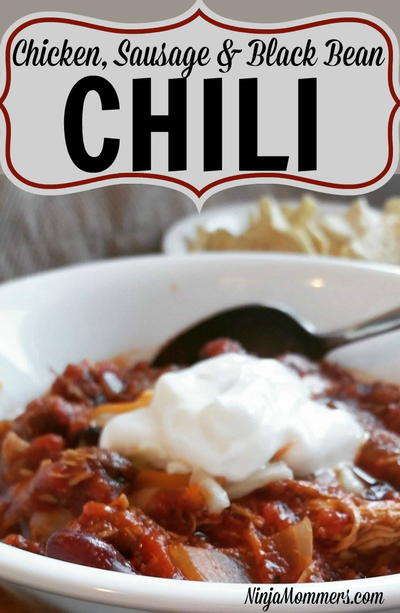 Best Chili Recipe- Chicken, Sausage and Black Bean Chili