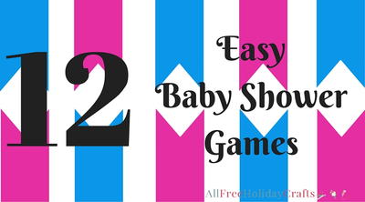 12 Easy Baby Shower Games Allfreeholidaycrafts Com 12 Easy Baby Shower Games Allfreeholidaycrafts Com