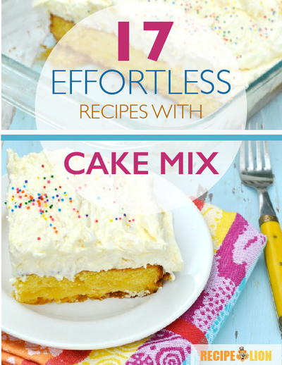"17 Effortless Recipes With Cake Mix" eCookbook