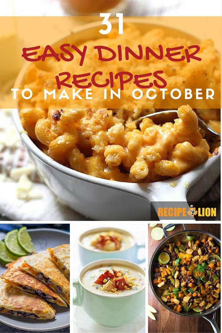 31 Easy Dinner Recipes for October | RecipeLion.com