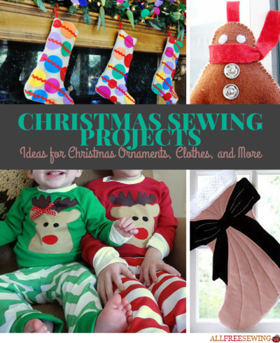 172 Free Christmas Sewing Patterns: A Complete Christmas Sewing Guide ...