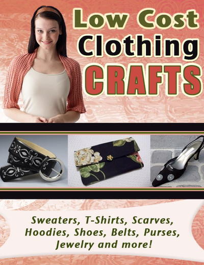 "Low Cost Clothing Crafts" eBook