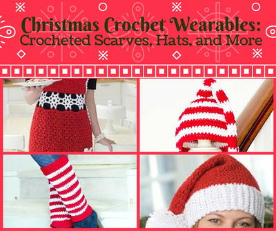 Christmas Crochet Wearables Crocheted Scarves Hats and More