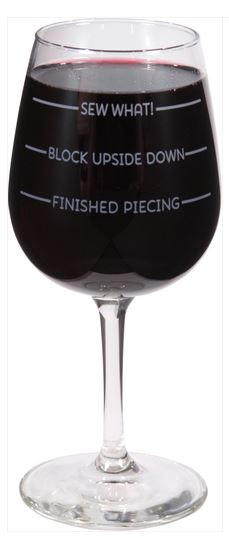 Quilt Happy "Sew What" Wine Glass