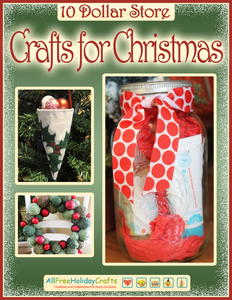 "10 Dollar Store Crafts for Christmas" eBook