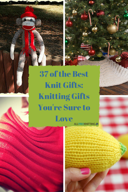 37 of the Best Knit Gifts: Knitting Gifts You're Sure to Love