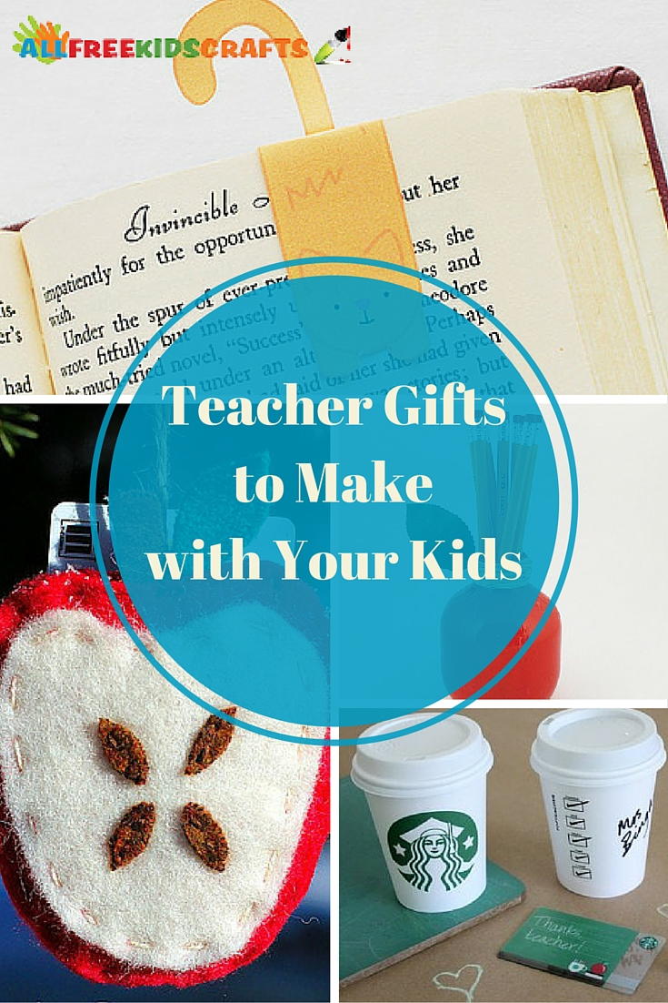23 Teacher Gifts to Make with Your Kids