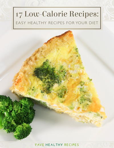 17 Low-Calorie Recipes: Easy Healthy Recipes for Your Diet