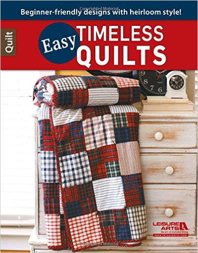 Easy Timeless Quilts